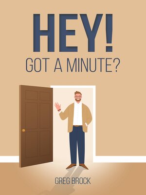 cover image of Hey! Got a Minute?